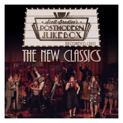 CD/DVD Scott Bradlee & Postmodern Jukebox: The New Classics