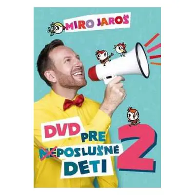 DVD Miroslav Jaroš: DVD Pre Neposlušné Deti 2