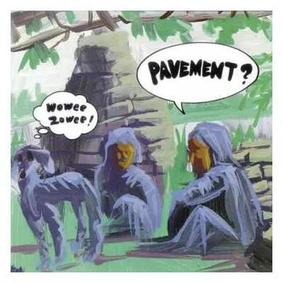 2LP Pavement: Wowee Zowee