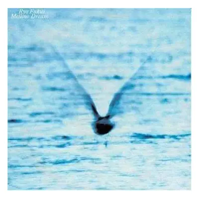 LP Ryo Fukui: Mellow Dream