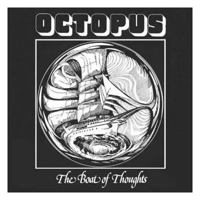 LP Octopus: The Boat Of Thoughts