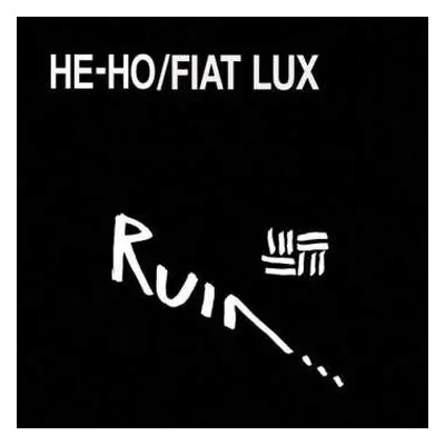 2LP Ruin...: He-Ho\Fiat Lux