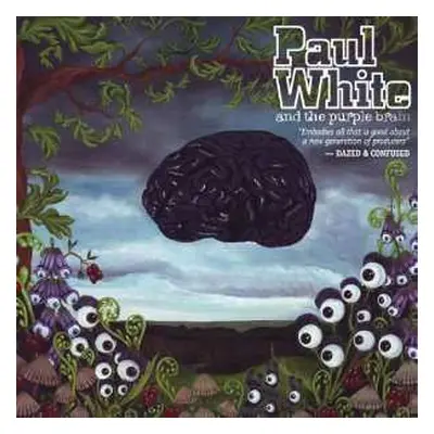 CD Paul White: Paul White & The Purple Brain