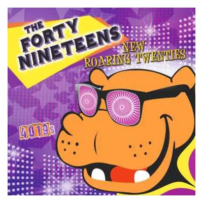 CD The Forty Nineteens: New Roaring Twenties