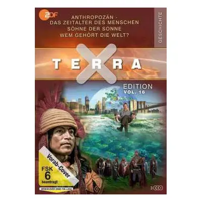 3DVD Various: Terra X Vol. 16: Anthropozän - Das Zeitalter Des Menschen / Söhne Der Sonne / Wem 