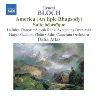 CD Lúčnica Chorus: America (An Epic Rhapsodie) - Suite Hébraïque