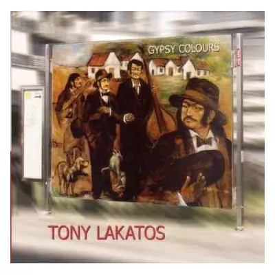 CD Tony Lakatos: Gypsy Colours DIGI