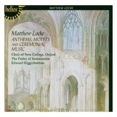 CD Matthew Locke: Anthems, Motets And Ceremonial Music