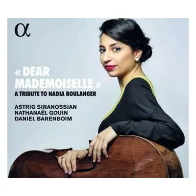 CD Daniel Barenboim: « Dear Mademoiselle » (A Tribute To Nadia Boulanger)