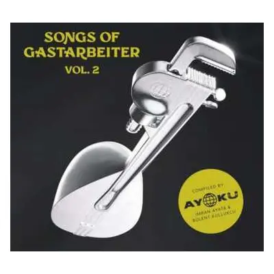 CD Various: Songs Of Gastarbeiter Vol. 2