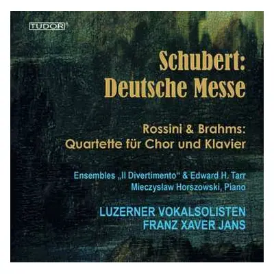 CD Franz Schubert: Deutsche Messe D.872