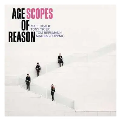 LP Scopes: Age Of Reason