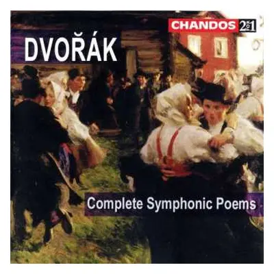 2CD Antonín Dvořák: Complete Symphonic Poems