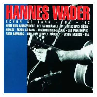 CD Hannes Wader: Schon So Lang • '62-'92