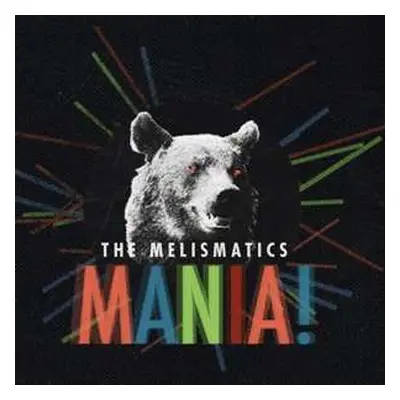 CD The Melismatics: Mania!