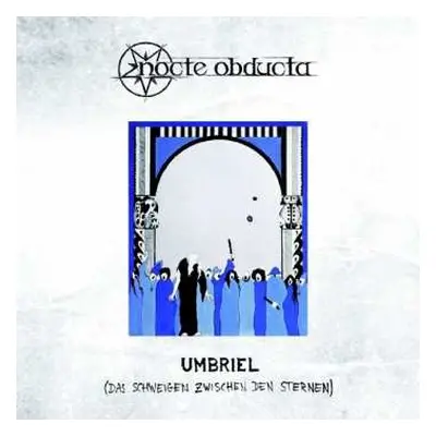 CD Nocte Obducta: Umbriel (Das Schweigen Zwischen Den Sternen)