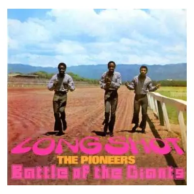 CD The Pioneers: Long Shot / Battle Of The Giants