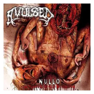 CD Avulsed: Nullo (The Pleasure Of Self-Mutilation)