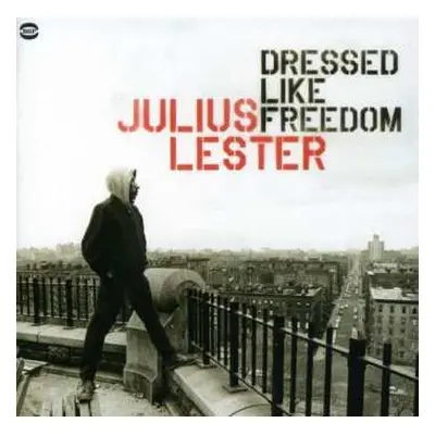 CD Julius Lester: Dressed Like Freedom