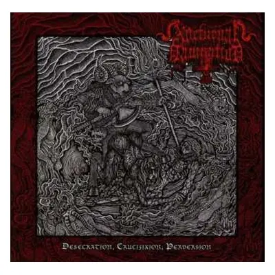 CD Nocturnal Damnation: Desecration, Crucifixion, Perversion