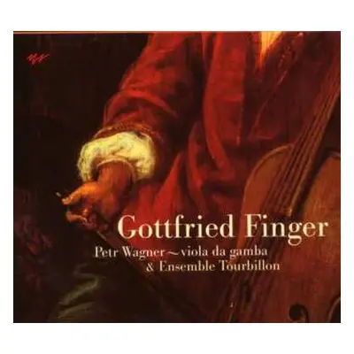 CD Petr Wagner: Gottfried Finger