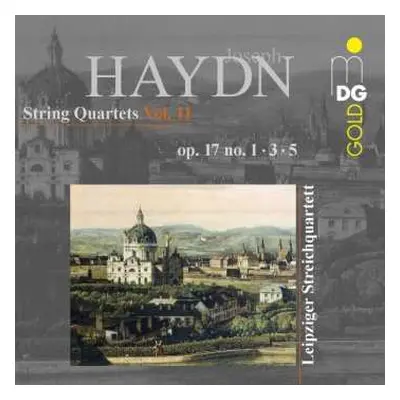 CD Joseph Haydn: String Quartets Vol. 11: Op. 17 No. 1, 3, 5