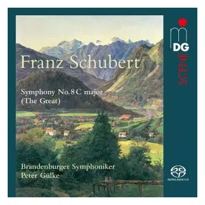 SACD Franz Schubert: Symphony No. 8 C Major (The Great)