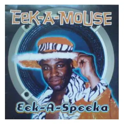 LP Eek-A-Mouse: Eek-A-Speeka