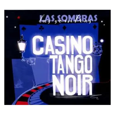 CD Las Sombras: Tango Casino Noir