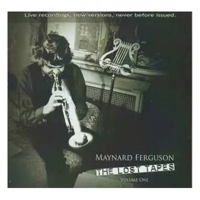 CD Maynard Ferguson: The Lost Tapes Vol. 1