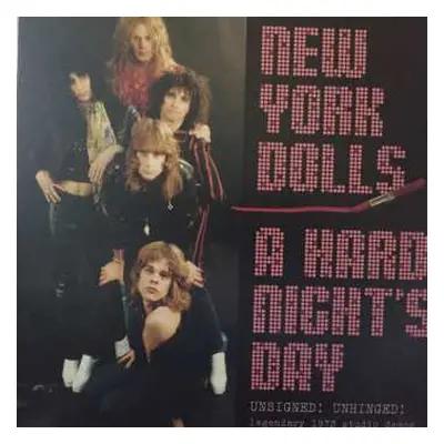 2LP New York Dolls: A Hard Night's Day (Unsigned! Unhinged! Legendary 1973 Studio Demos) CLR