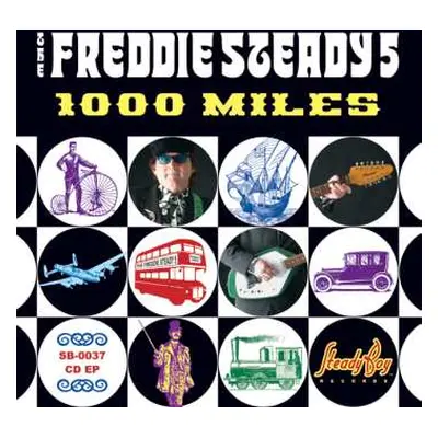 SP The Freddie Steady 5: 7-1000 Miles