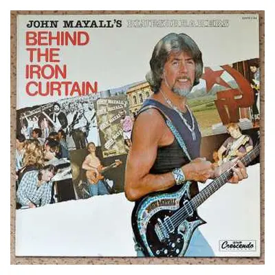 LP John Mayall & The Bluesbreakers: Behind The Iron Curtain