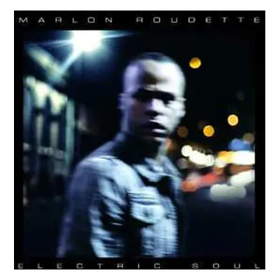 CD Marlon Roudette: Electric Soul