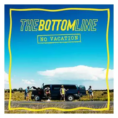 CD The Bottom Line: No Vacation