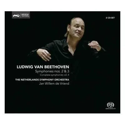 2SACD Ludwig van Beethoven: Symphonies Nos. 2 & 3 (Complete Symphonies, Vol. 4)