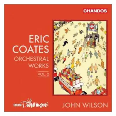 CD John Wilson: Orchestral Works Vol. 2