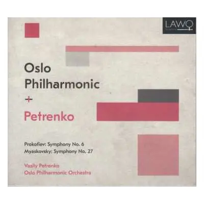 CD Oslo Filharmoniske Orkester: Symphony No. 6 ; Myaskovsky Symphony No. 27