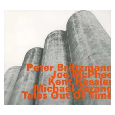 CD Peter Brötzmann: Tales Out Of Time