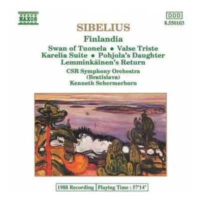 CD Jean Sibelius: Finlandia • Swan Of Tuonela • Valse Triste • Karelia Suite • Pohjola's Daughte