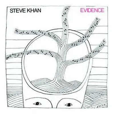 CD Steve Khan: Evidence