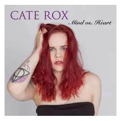 CD Cate Rox: Mind Vs Heart