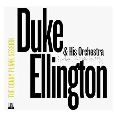 CD Duke Ellington And His Orchestra: The Conny Plank Session