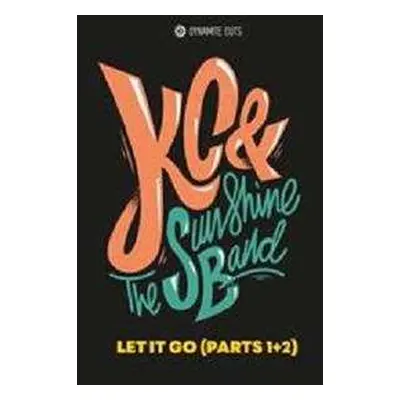 SP KC & The Sunshine Band: Let it Go (Parts 1+2)