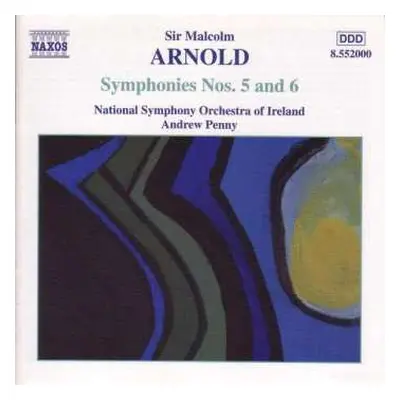 CD Malcolm Arnold: Symphonies Nos. 5 And 6