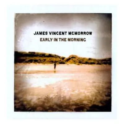 LP James Vincent McMorrow: Early In The Morning