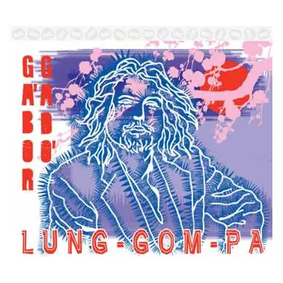 CD Gábor Gadó: Lung-Gom-Pa