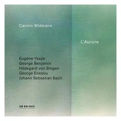 CD Carolin Widmann: L'Aurore