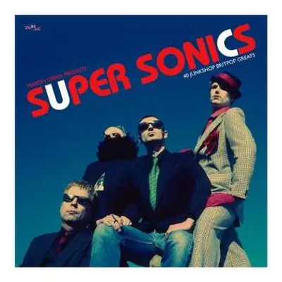 2CD Various: Martin Green Presents: Super Sonics – 40 Junkshop Britpop Greats