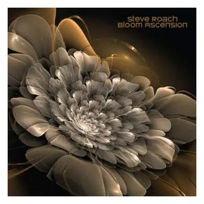 CD Steve Roach: Bloom Ascension LTD